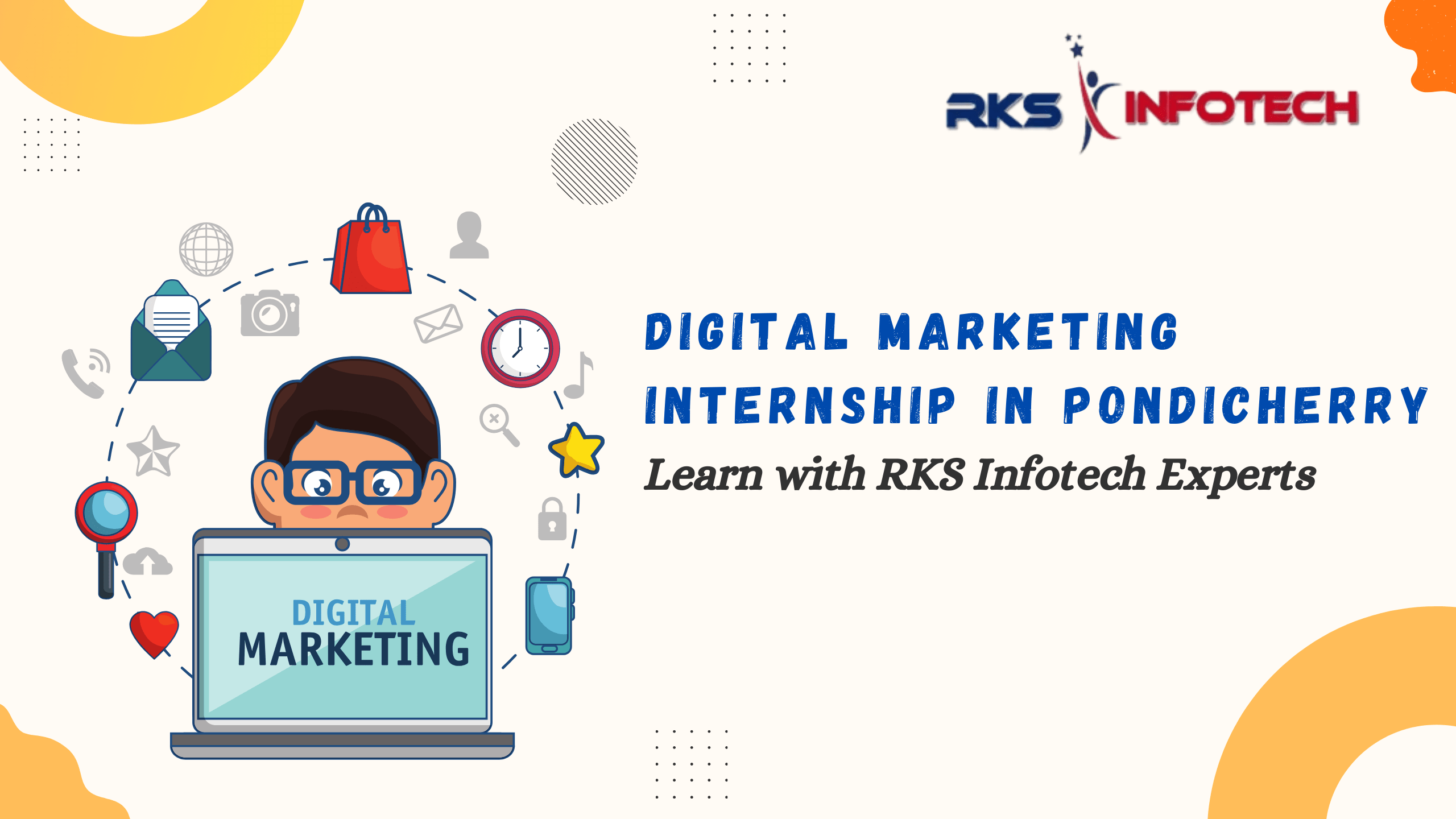 digital marketing internship in pondicherry at rks infotech the best digital marketing company in pondicherry